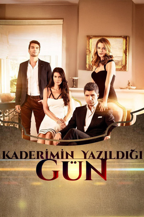 Kaderimin Yazıldığı Gün постер
