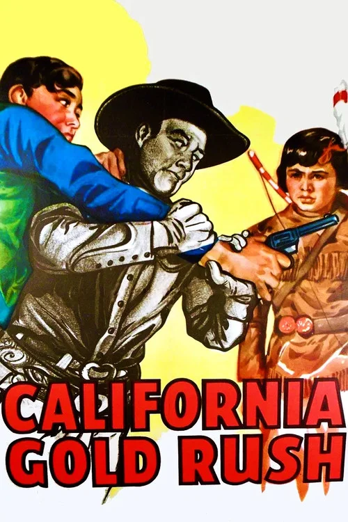 California Gold Rush постер