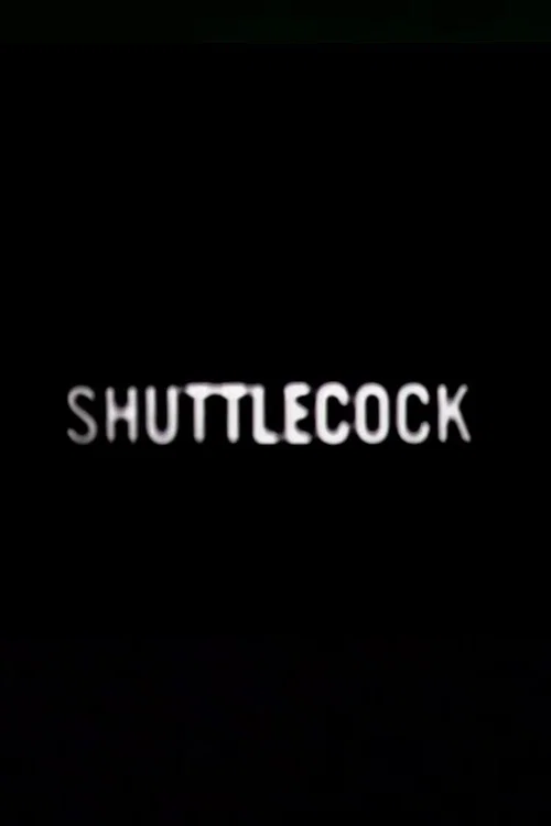 Shuttlecock постер
