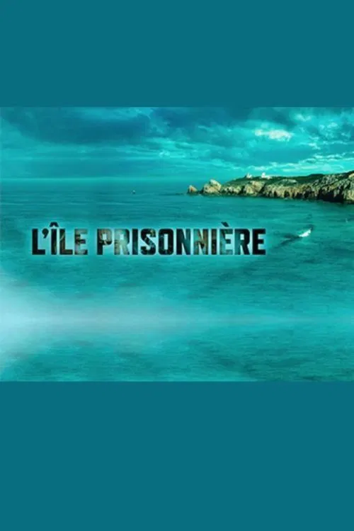 L'Île prisonnière постер