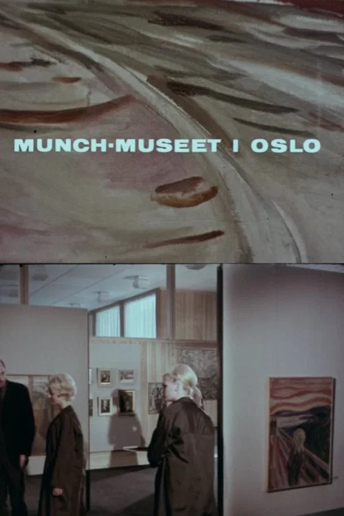 Oslofilm: Munchmuseet i Oslo постер