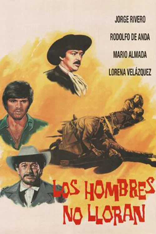 Los Hombres No Lloran постер