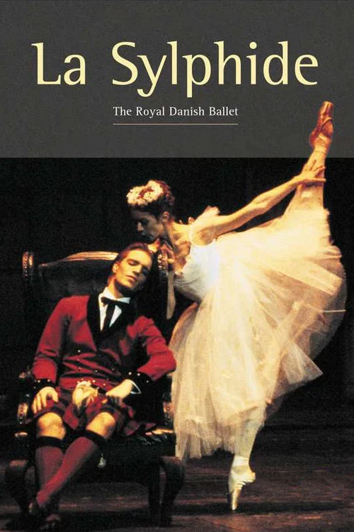 La Sylphide - The Royal Danish Ballet постер
