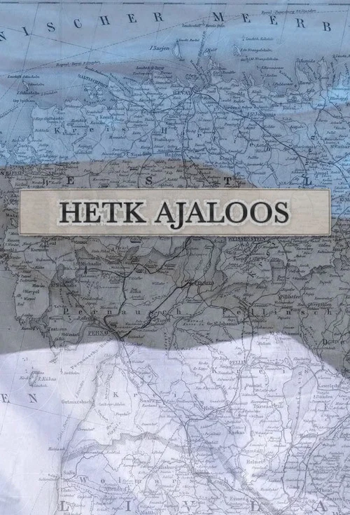 Hetk Ajaloos постер