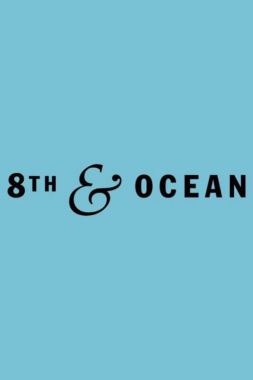 8th & Ocean постер