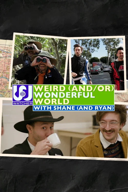 Weird (and/or) Wonderful World with Shane (and Ryan) постер