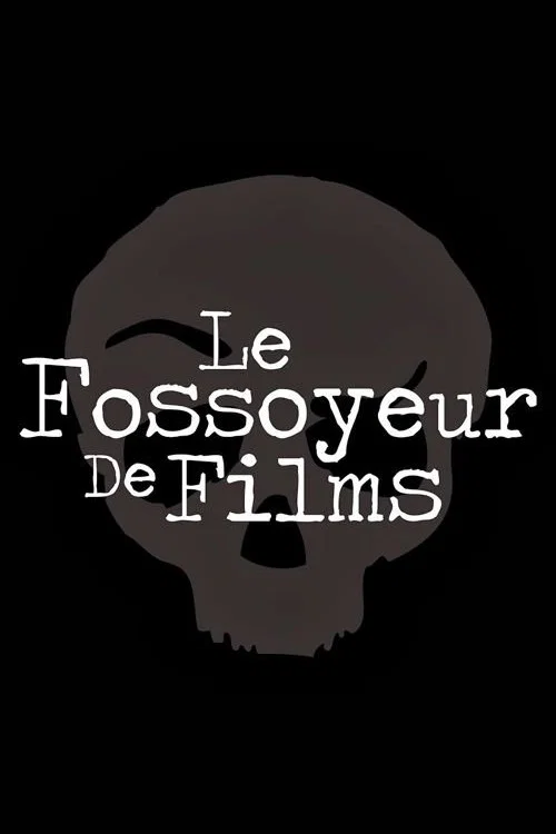 Le Fossoyeur de Films постер