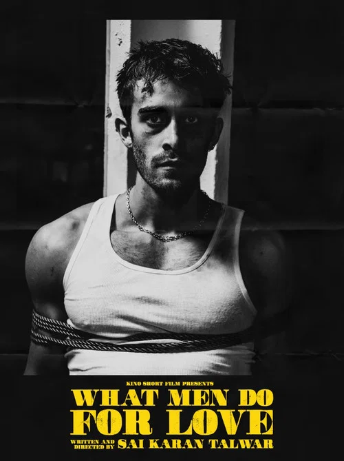 What Men Do For Love постер