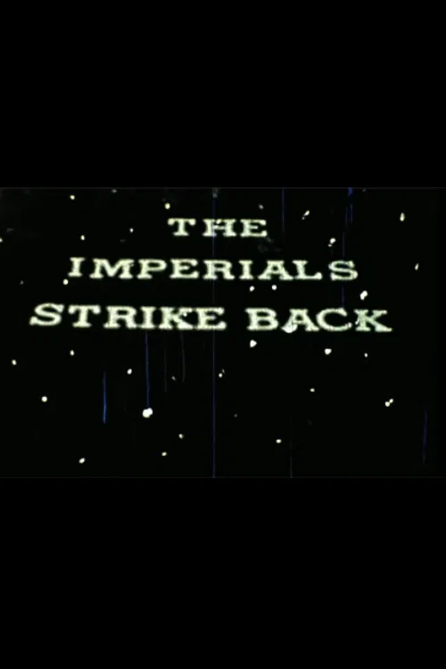 The Imperials Strike Back постер