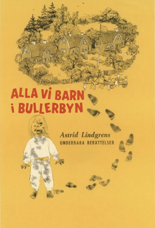 Alla vi barn i Bullerbyn постер