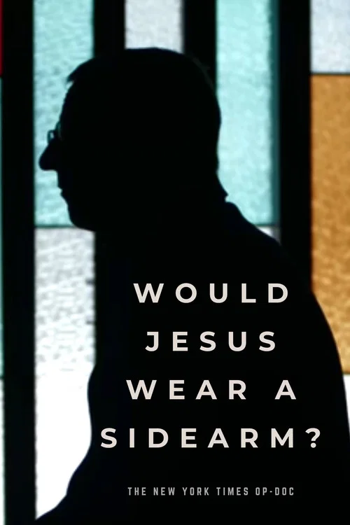 Would Jesus Wear a Sidearm? постер