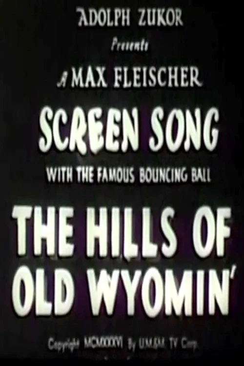 The Hills of Old Wyomin' постер