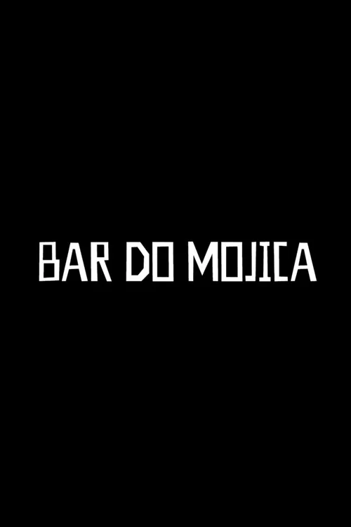 Bar do Mojica постер