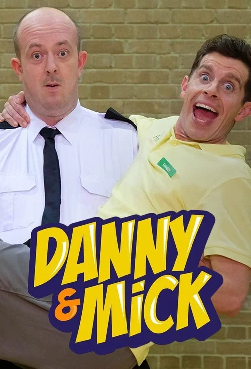 Danny and Mick постер