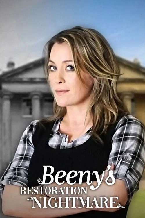 Beeny's Restoration Nightmare постер