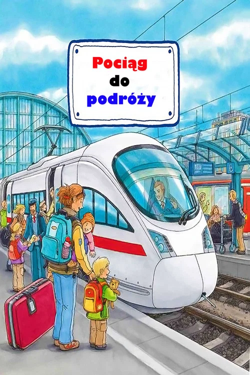 Pociąg do podróży постер