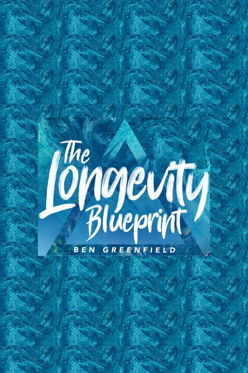 The Longevity Blueprint постер