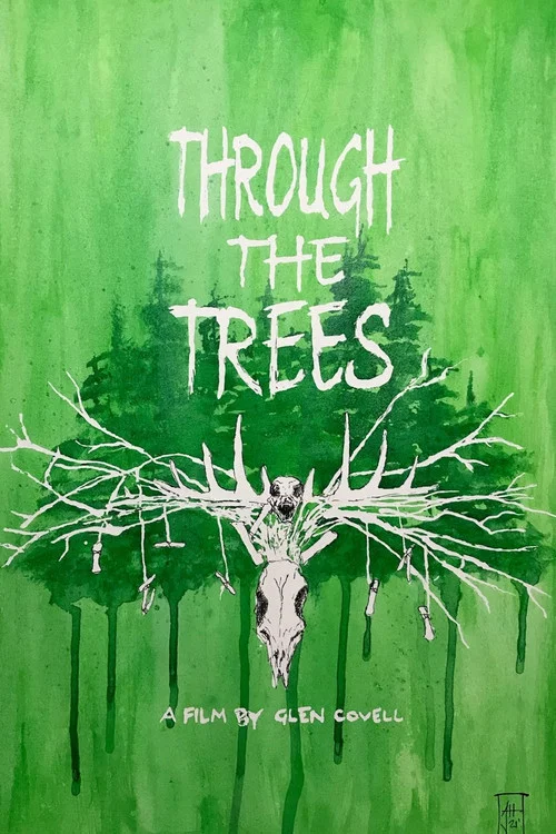 Through The Trees постер