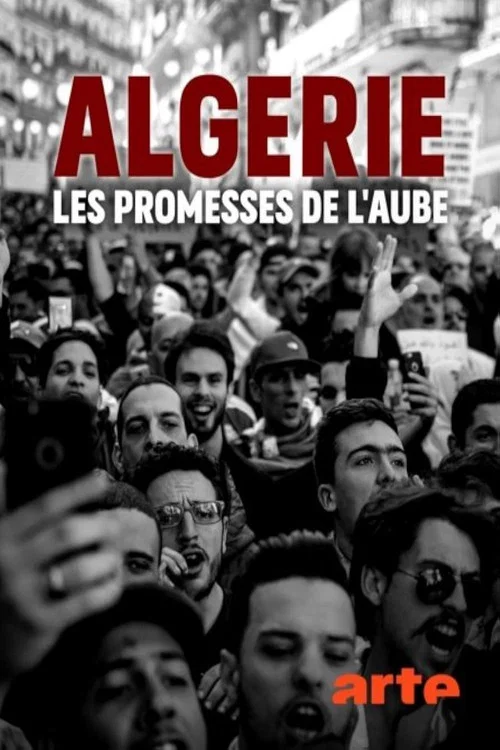Algérie: les promesses de l'aube постер
