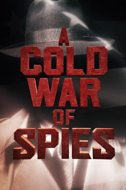 A Cold War of Spies постер