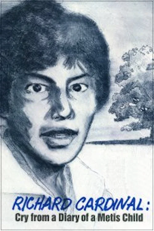 Richard Cardinal: Cry from a Diary of a Métis Child постер