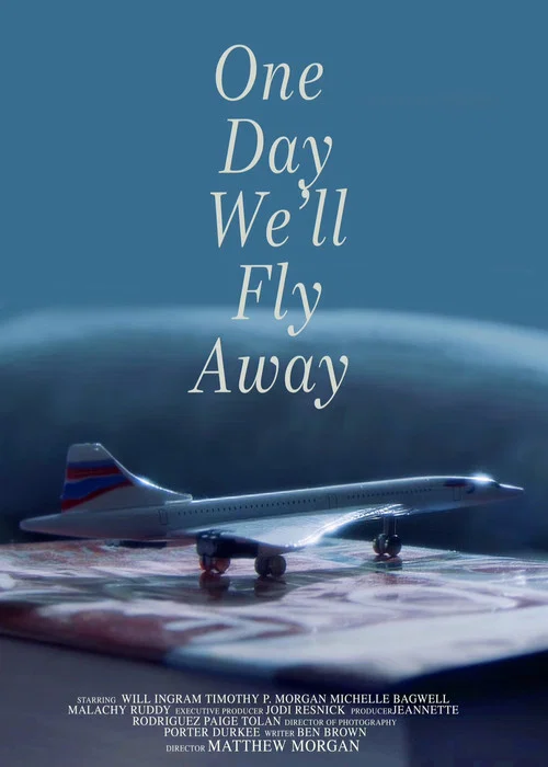 One Day We'll Fly Away постер