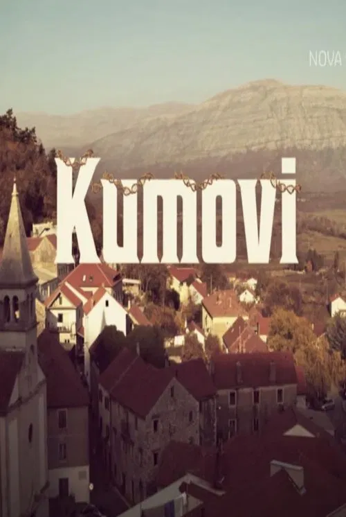 Kumovi постер