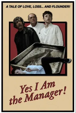 Yes I Am the Manager! постер