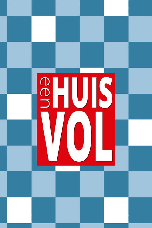 Een Huis Vol постер