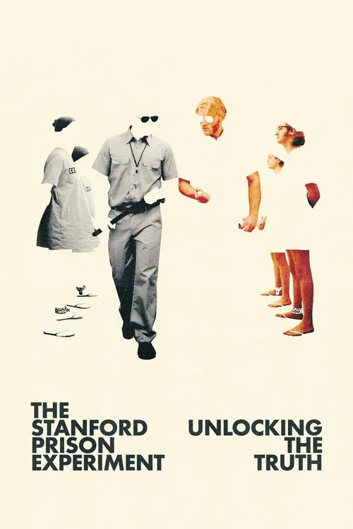The Stanford Prison Experiment: Unlocking the Truth постер