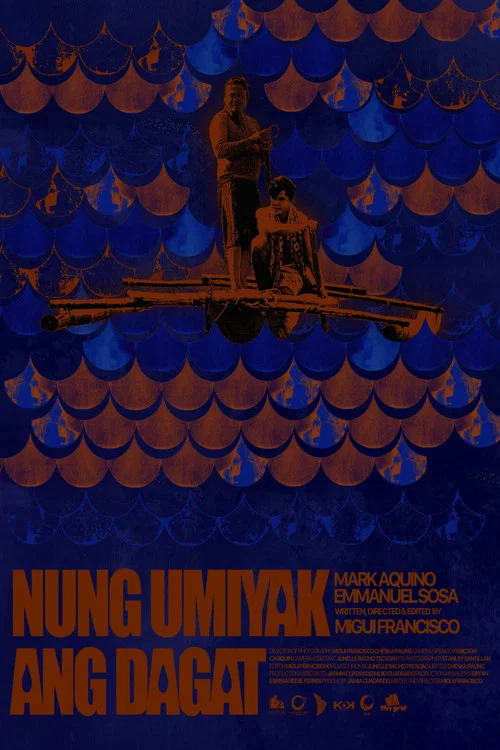 Nung Umiyak ang Dagat постер