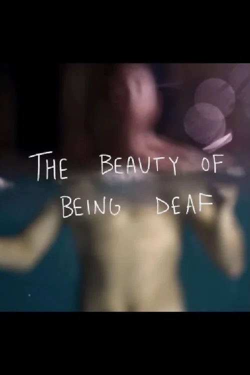 The Beauty of Being Deaf постер