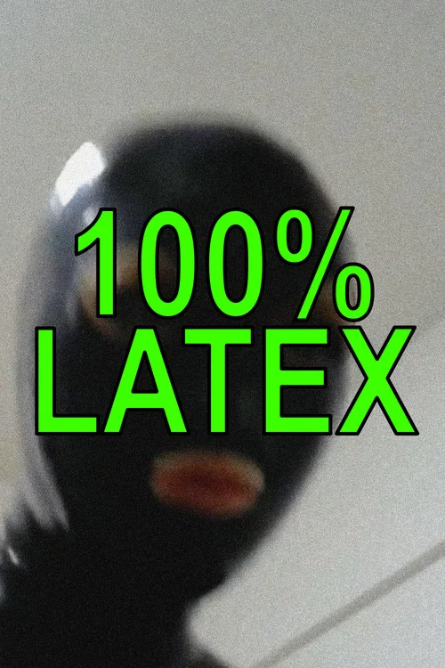 100% LATEX постер