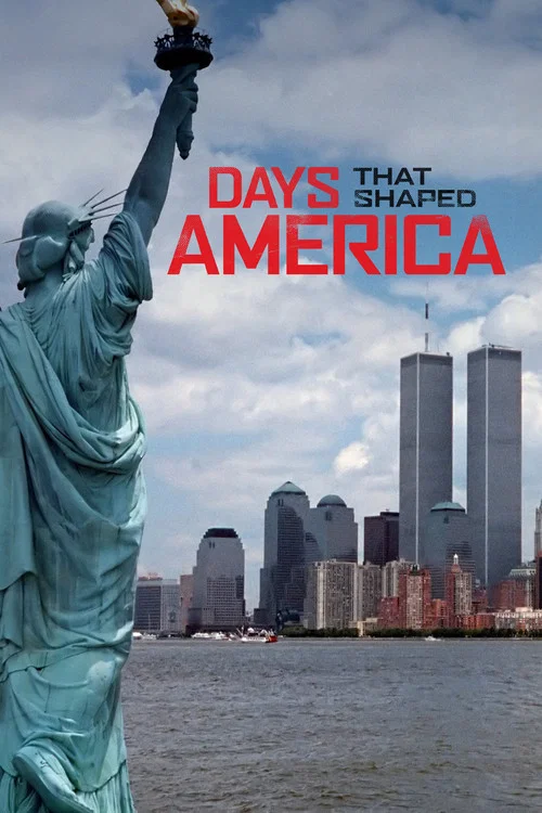Days That Shaped America постер