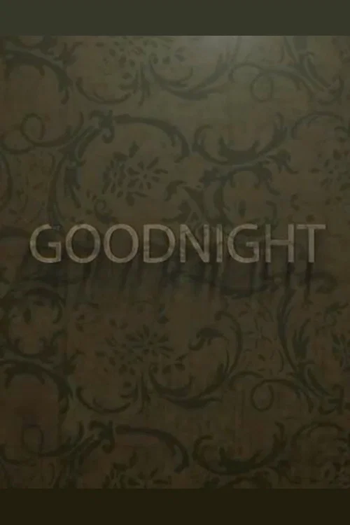 Goodnight постер