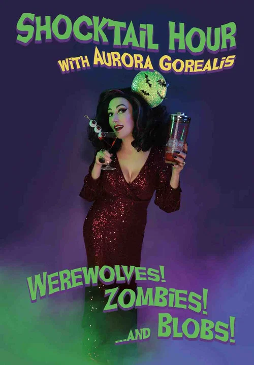 Shocktail Hour: Werewolves! Zombies! ...and Blobs! постер