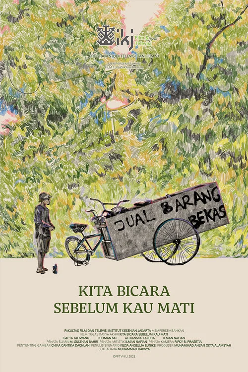 Kita Bicara Sebelum Kau Mati постер