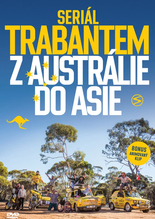 Trabantem z Austrálie do Asie постер