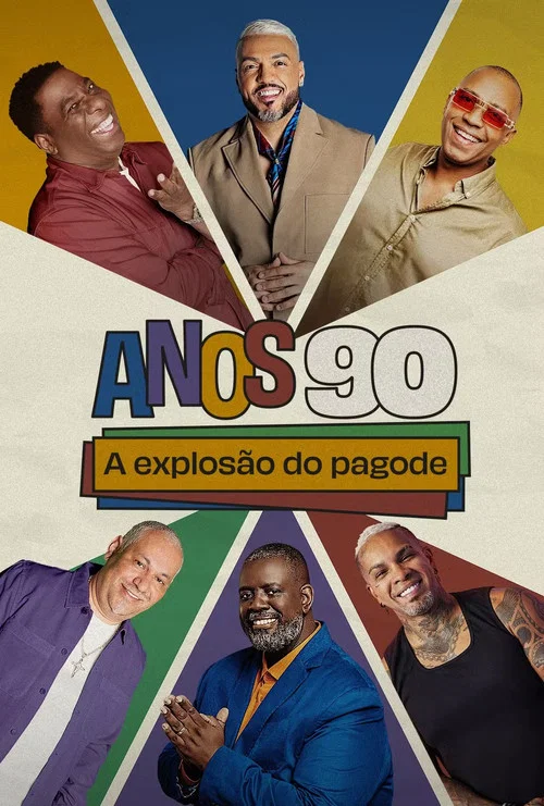 Anos 90: A Explosão do Pagode постер