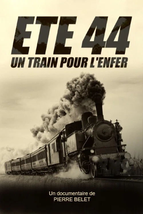 Été 44, un train pour l'enfer постер