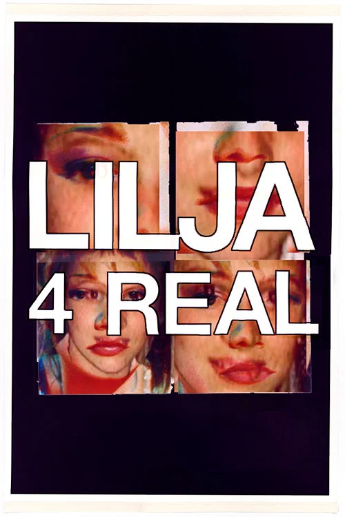 Lilja 4 real постер