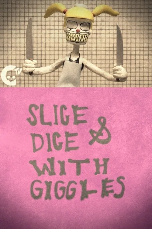 Slice & Dice with Giggles постер