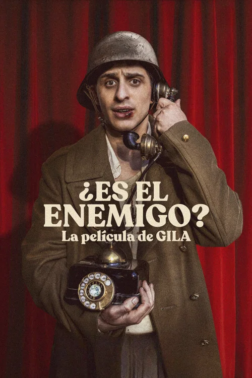 ¿Es el enemigo? La película de Gila постер