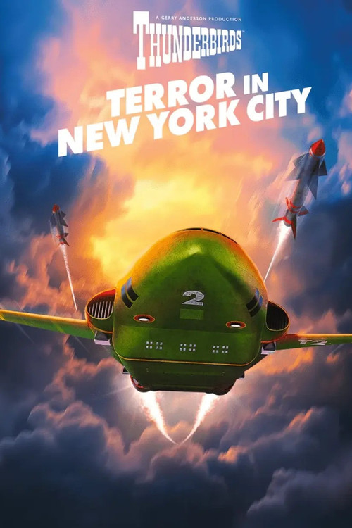 Thunderbirds: Terror In New York City постер