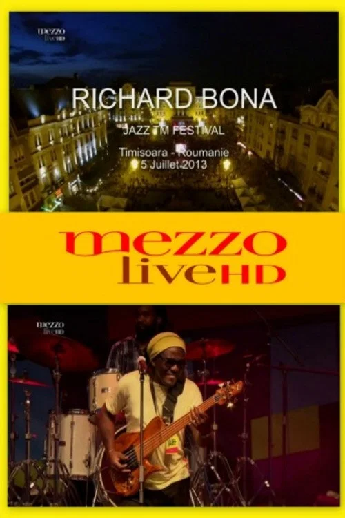 Richard Bona - Jazz  Festival Timisoara постер