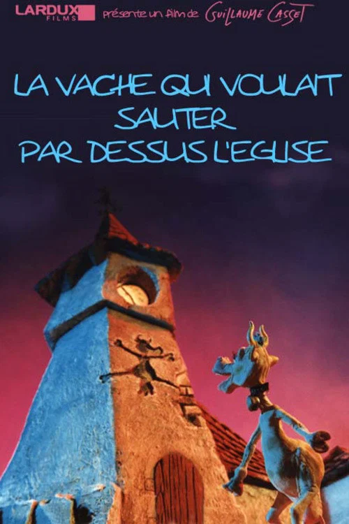 La vache qui voulait sauter par dessus l'église постер