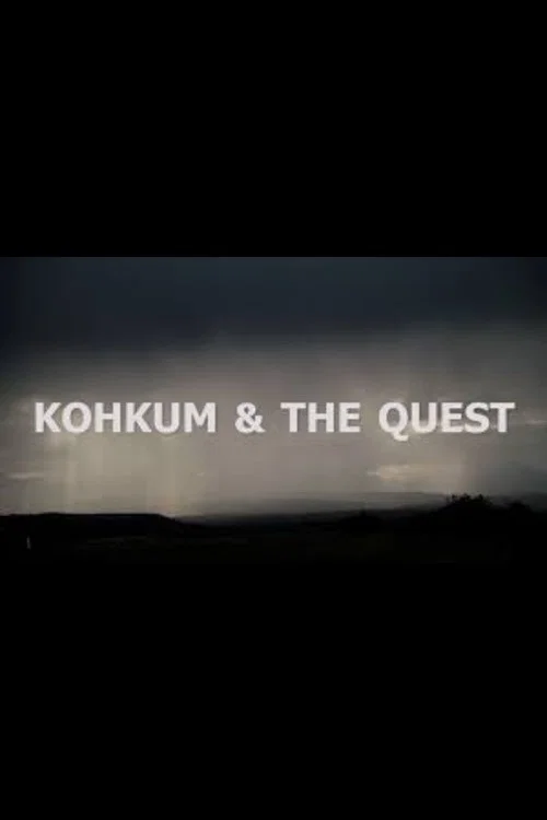 Kohkum & The Quest постер