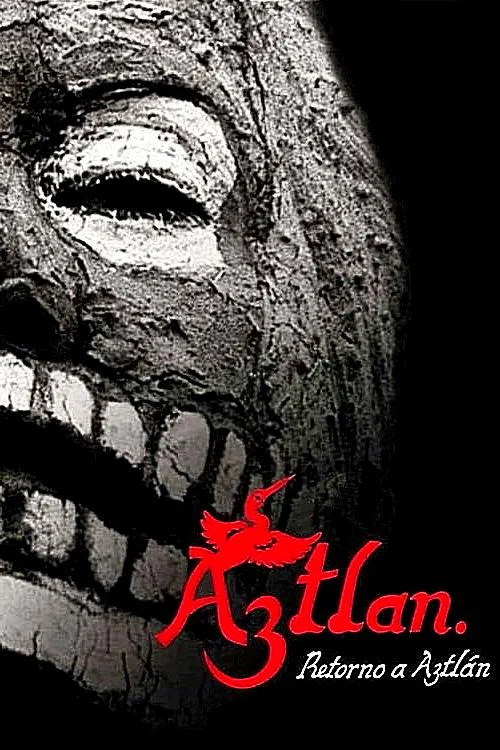 Retorno a Aztlán постер