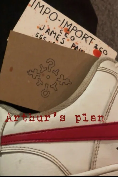 Arthur’s plan постер