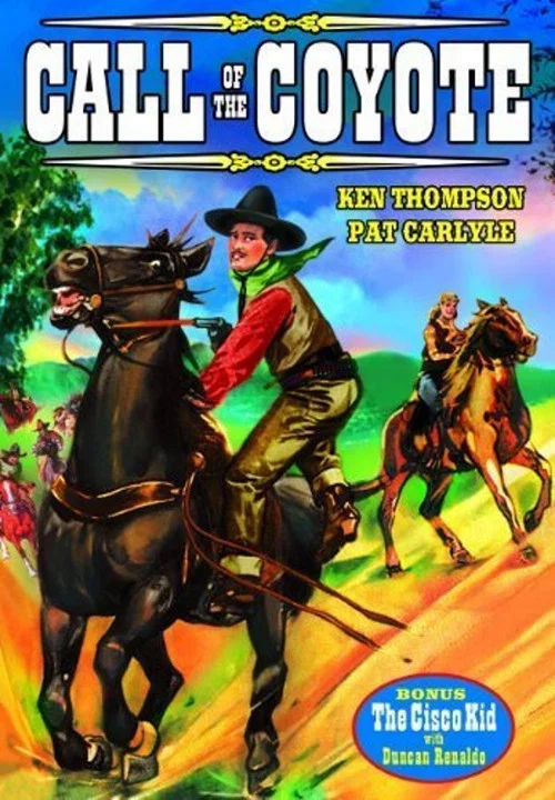 Call of the Coyote: A Legend of the Golden West постер